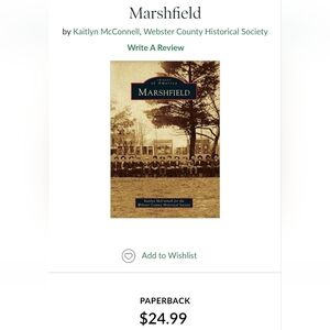 Images of America: Marshfield, MO by Kaitlyn McConnell for Webster  Historical